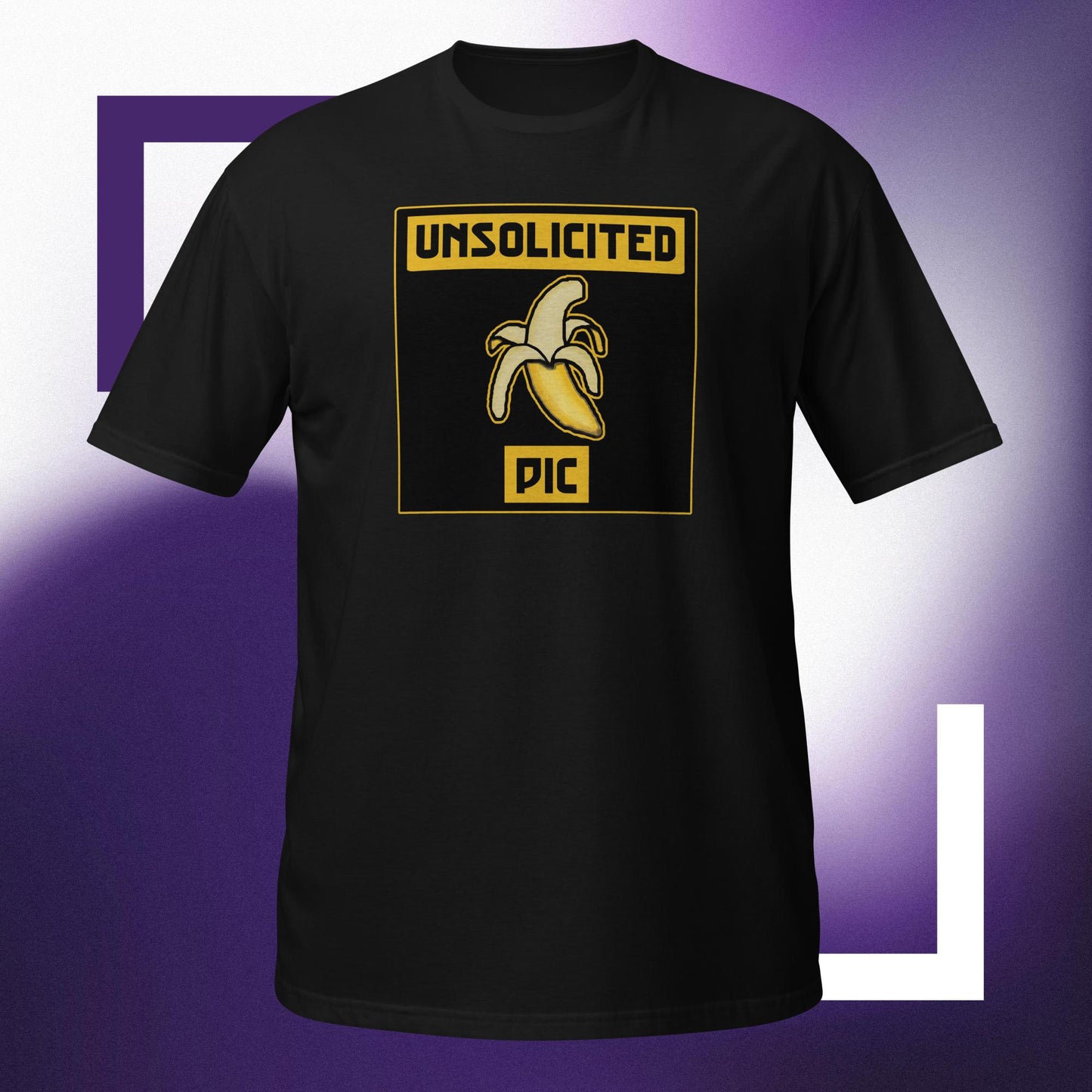 Unsolicited Banana Pic Unisex T-Shirt