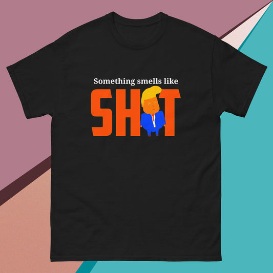 Smells Like Sh1t Unisex classic tee