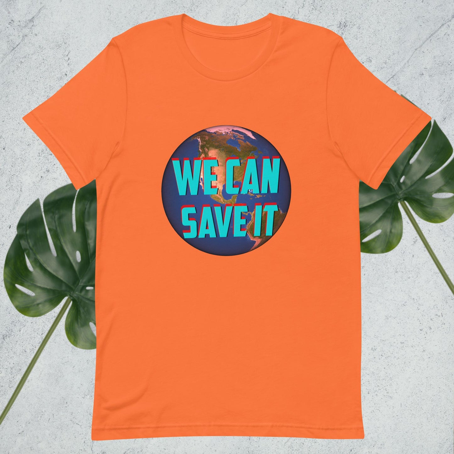 We Can Save It Unisex t-shirt