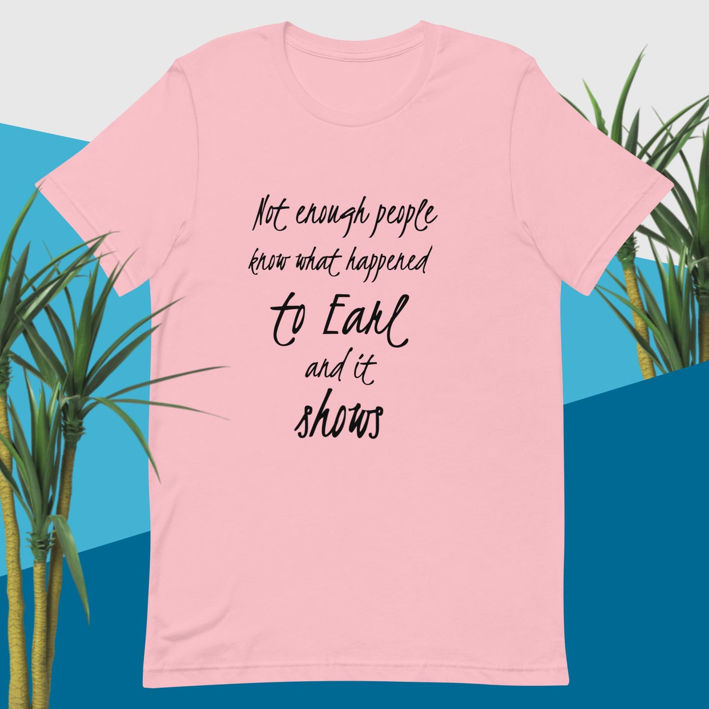 Not Enough People Know Unisex t-shirt