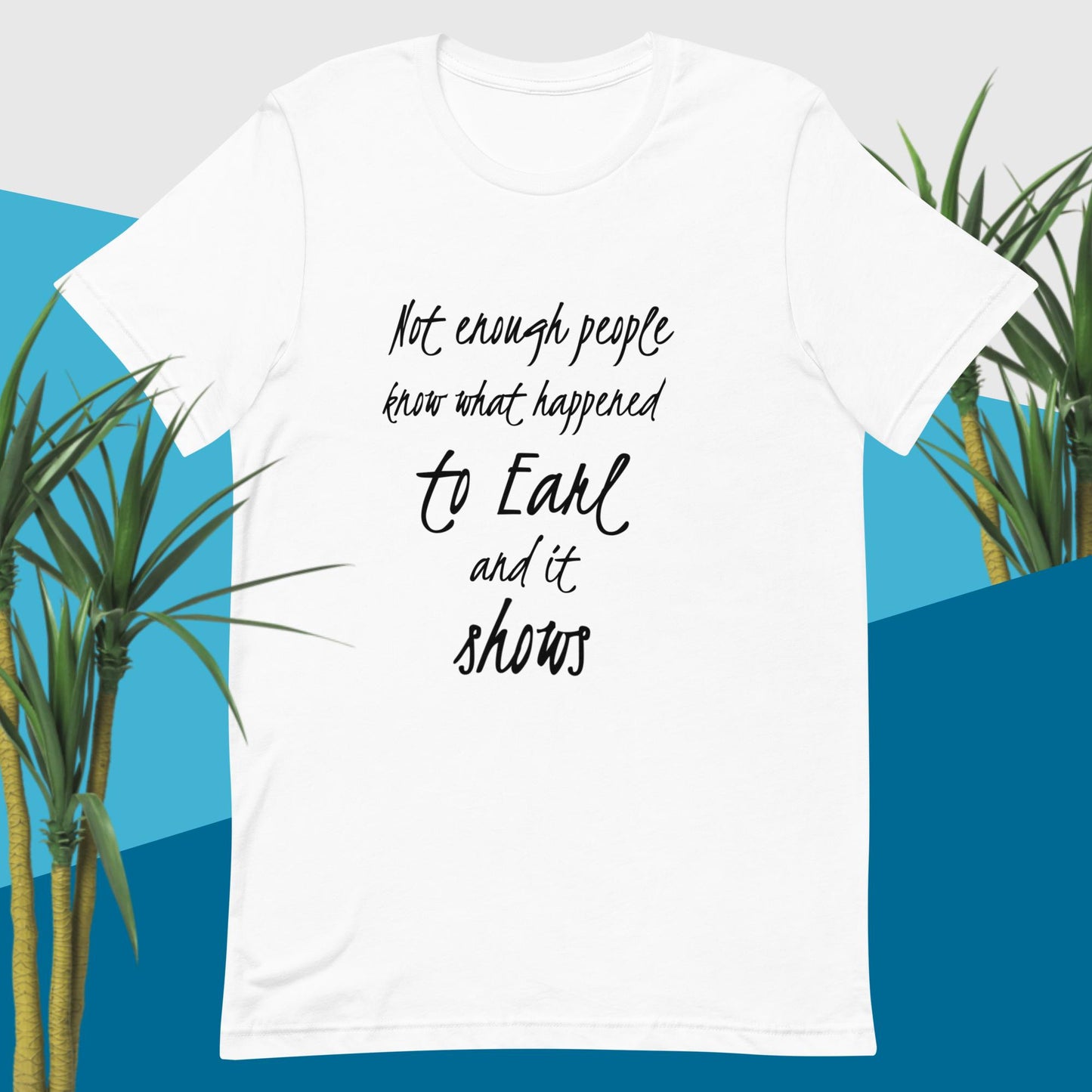 Not Enough People Know Unisex t-shirt