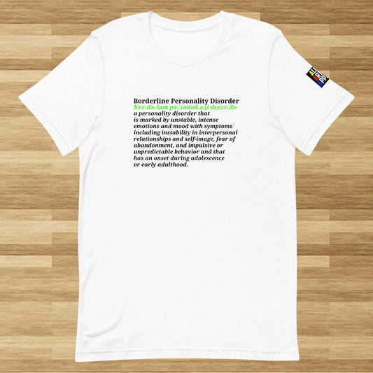 Borderline Personality Disorder Description Unisex t-shirt