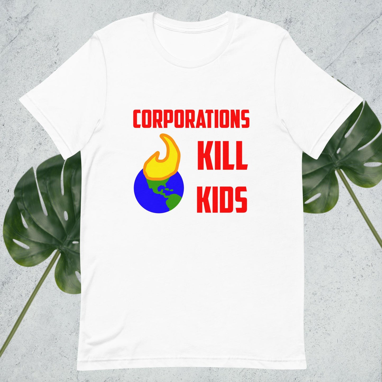 Corporations Kill Unisex t-shirt